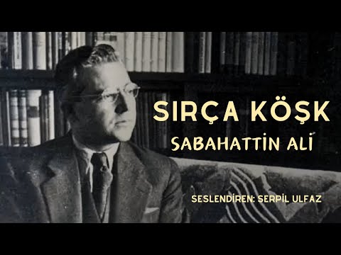 SIRÇA KÖŞK - KURTLA KUZU / SABAHATTİN ALİ
