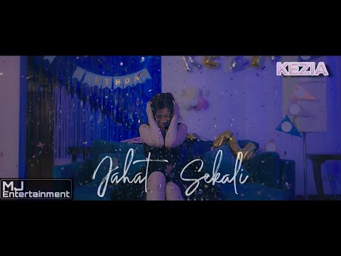 KEZIA - JAHAT SEKALI (OFFICIAL MUSIC VIDEO)