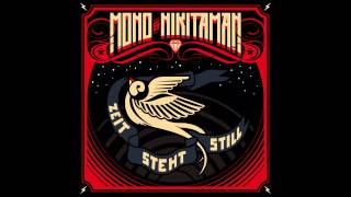 Mono & Nikitaman - Zeit steht still