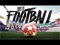 This is Football 2019 ● 500k Special