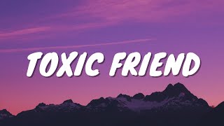 Download lagu Toxic Friend - BoyWithUke (Lyrics Video) l Tiktok Viral !!! mp3 Download lagu Toxic Friend - BoyWithUke (Lyrics Video) l Tiktok Viral !!! mp3