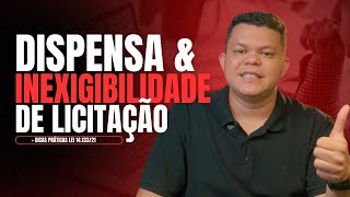 CONTRATAÇÃO DIRETA: Dispensa e Inexigibilidade de Licitação | Lei 14.133/21