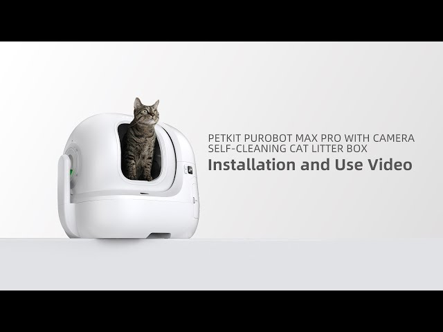 PETKIT / Installation and Use of PUROBOT MAX PRO