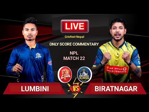 Biratnagar Kings vs Lumbini Lions Live Score & Commentary | NPL 2025 Match 22 | Cricfoot Nepal