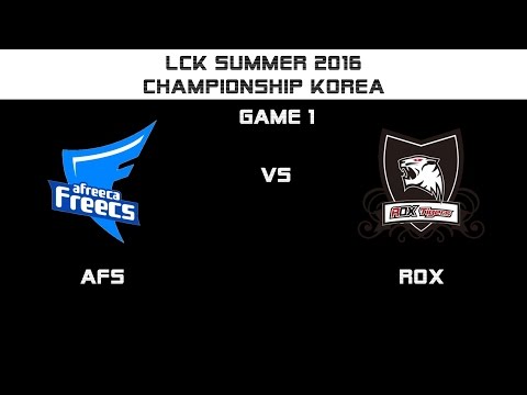 AFS vs. ROX (Afreeca Freecs vs. ROX Tigers) Game 1 LCK Summer W11D5 Highlight of League Of Legends