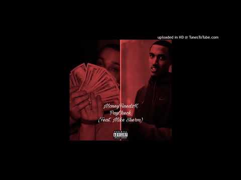 Mike Sherm - PayCheck (Mike Sherm Only)