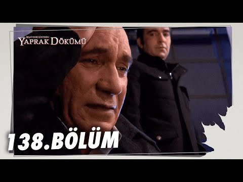 Yaprak Dökümü 138. Bölüm - Full Bölüm
