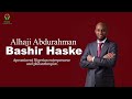 Alhaji Abduraman Bashir Haske MASS CONNECTION