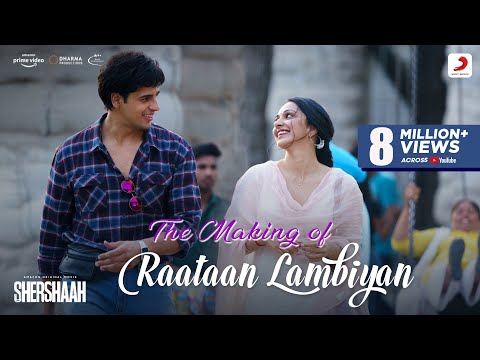Making of Raataan Lambiyan| Shershaah | Sidharth – Kiara | Tanishk Bagchi | Jubin N. | Asees K.