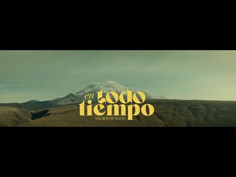 En todo tiempo -  Salmos de David folklore (Video oficial 2023)