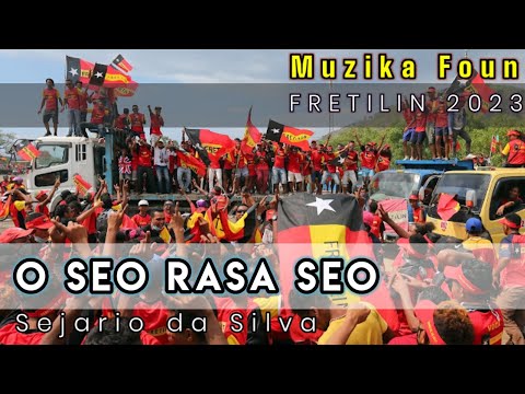 The latest Fretilin music 2023 - O Seo Rasa Seo - Sejario ( Elpar 2023 )