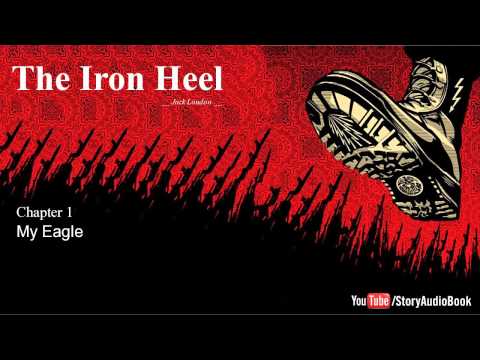 The Iron Heel by Jack London - Chapter 1: My Eagle