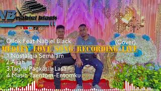 Download lagu MEDLEY LOVE SONG~OLLOK FEAT NABIEL BLACK mp3 Download lagu MEDLEY LOVE SONG~OLLOK FEAT NABIEL BLACK mp3