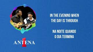 Antena 1 - George Benson - Summer Breeze - Letra e Tradução