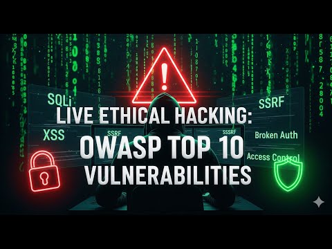 Live: The OWASP Top 10 - Web Vulnerabilities Explained