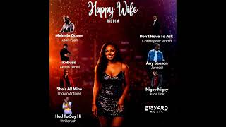 Happy Wife Riddim Mix (Full) Feat. Lutan Fyah, Christopher Martin, Shawn Antoine,  (March 2026)