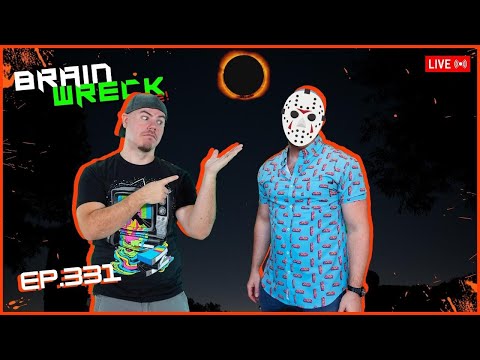 Totally Eclipsed | Brain Wreck: LIVE - Ep. 331