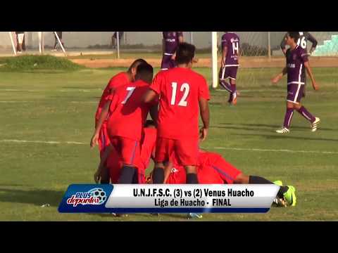 U.N.J.F.S.C. (3) vs (2) VENUS HUACHO - FÚTBOL HUACHANO - FINAL/2018.