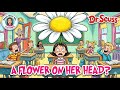DAISY HEAD MAYZIE By Dr Seuss Animated Read Aloud Girl With A Flower On Her Head