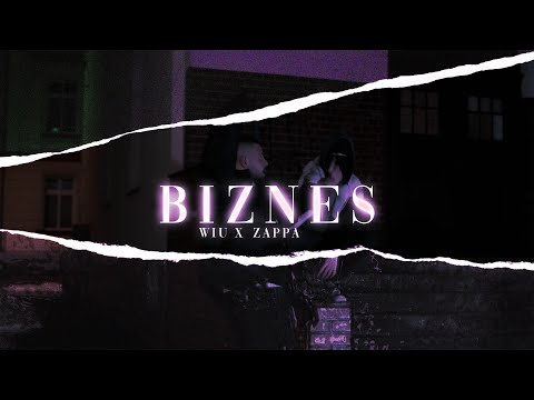 WIU x ZAPPA - BIZNES (prod. VICTRY) (🎥:MVTSI)
