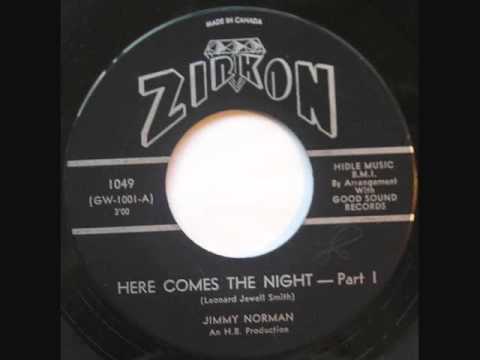 Jimmy Norman  -  Here Comes The Night