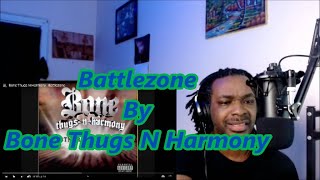 Bone Thugs N Harmony - Battlezone | MY REACTION |