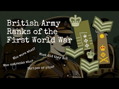 British Army Ranks of the First World War - A Short Guide