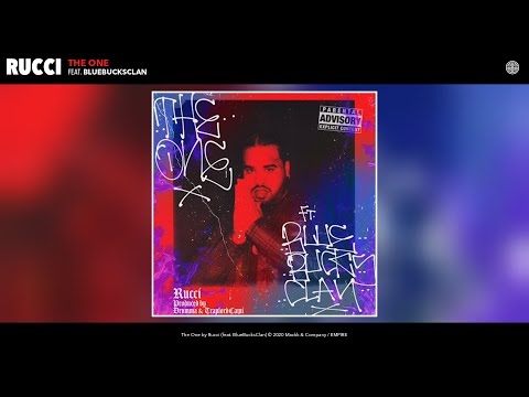Rucci - The One (Audio) (feat. BlueBucksClan)