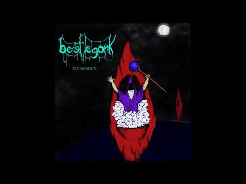 Beetlegork  - Trepanation ( Full Demo) 2016