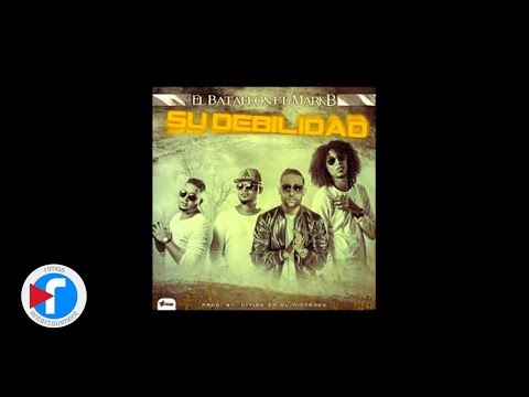 Su Debilidad ft El Batallon