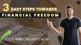 3 Steps to Achieve Financial Freedom for Beginners
