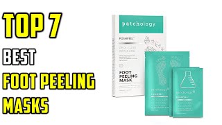 ✅Top 7: Best Foot Peeling Masks in 2026 Reviews - (Which One