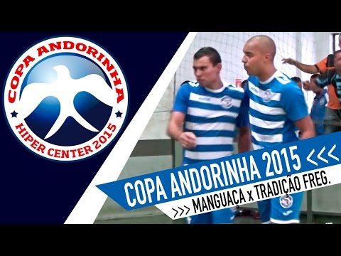 Manguaça FS x Tradição Freguesia - Copa Andorinha Hiper Center 2015