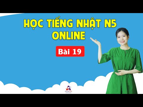 Bài 19 Tôi đã từng leo núi Phú Sĩ