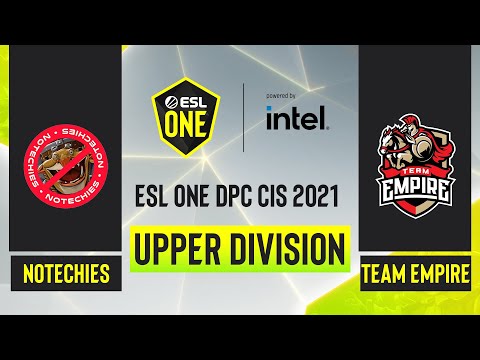 Dota2 - Team Empire vs. NoTechies - Game 2 - ESL One DPC CIS - Upper Division