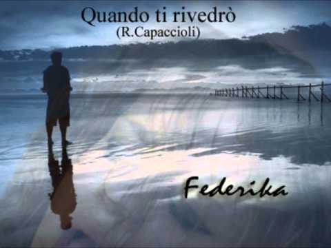 Quando ti rivedrò -  Federika