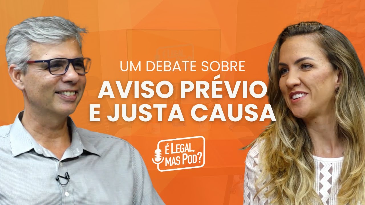 Um Debate sobre Aviso Prévio e Justa Causa