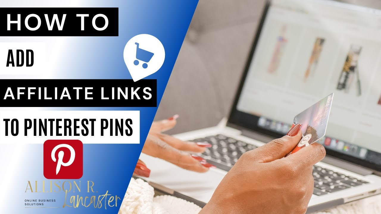 Thumbnail for Adding Affiliate Links to Pins on Pinterest