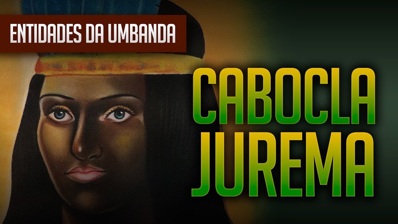 Umbanda Eu Sinto | ENTIDADES DA UMBANDA (Cabocla Jurema)