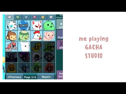 Me playing Gacha Studio