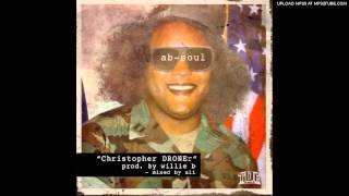 Ab-Soul - Christopher DRONEr