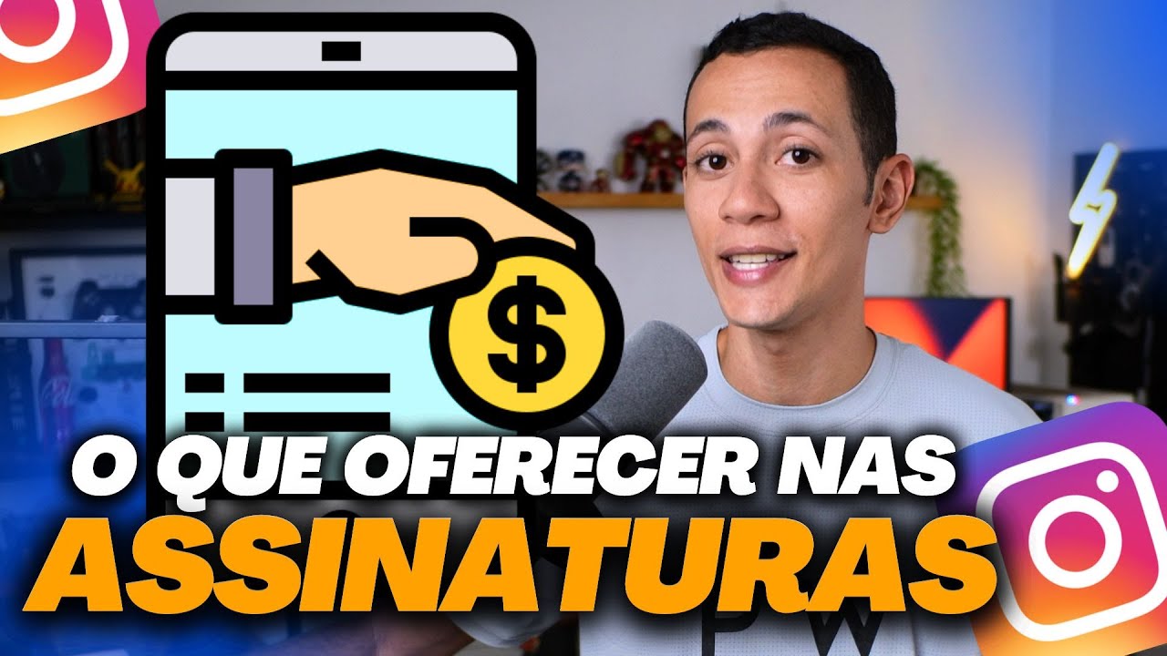 COMO MONETIZAR O INSTAGRAM: CRIE ESSES CONTEÚDOS PARA AS ASSINATURAS