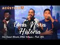 Samuel Miranda Arthur Callazans E Paulo Neto Uma Nova História Acústico 93 2023