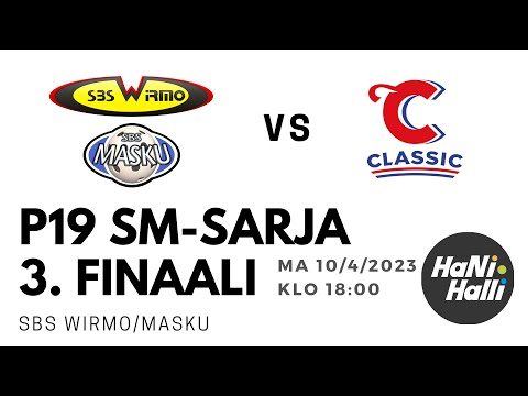 P19 SM - 3.Finaali : SBS Wirmo/Masku - Classic   10.4.2023 klo 18:00