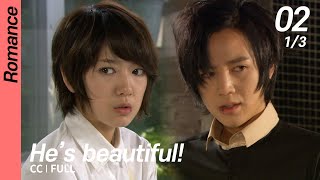 CC/FULL Hes beautiful! EP02 (1/3)  미남이시네