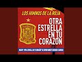 La roja baila (Himno oficial de la selección española)