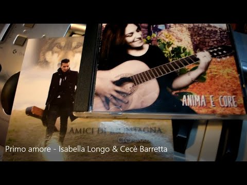 Primo amore - Isabella Longo & Cecè Barretta