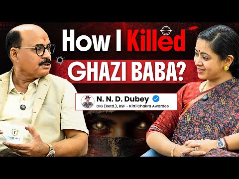 How I killed Ghazi Baba - Mastermind of Parliament Attack 2001? | N.N.D. Dubey (Retd. DIG, BSF )