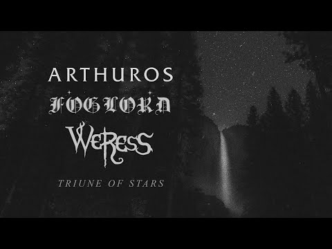 ARTHUROS, FOGLORD, WERESS - Triune of Stars (2025) FULL SPLIT | Fantasy Ambient, Dungeon Synth