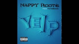 Nappy Roots - "YELP" feat ForteBowie